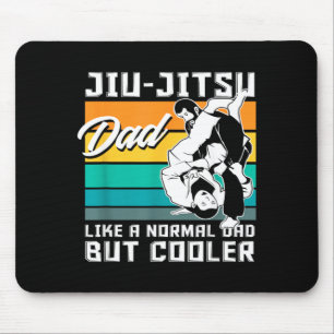Jiu-Jitsu Dad Like A Normal Dad But Cooler Mouse Pad