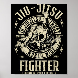 JIU Jitsu Fighter Funny BJJ T Brazilian Jiu Jitsu Poster
