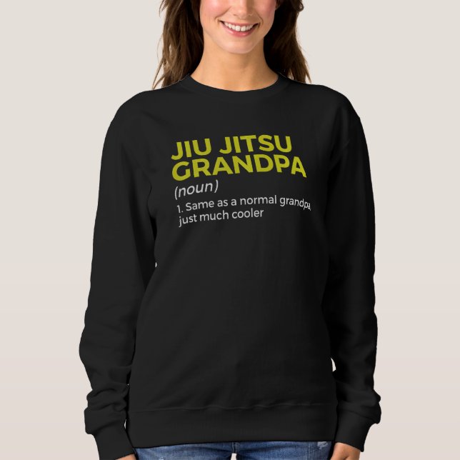 Jiu Jitsu Grandpa Definition Sweatshirt (Front)