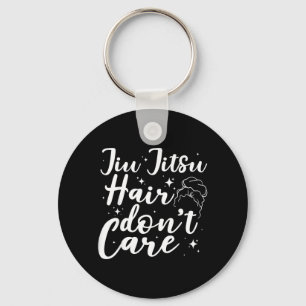 Jiu Jitsu Hair Dont Care Funny Martial Arts Girl Key Ring