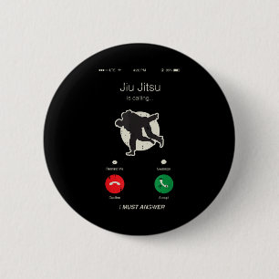 Jiu Jitsu Is Calling Martial Arts Cool Mma Fighter 6 Cm Round Badge