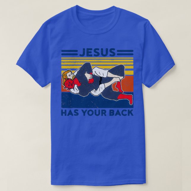 Jiu Jitsu Jesus Has Your Back Bjj Mma T-Shirt (Design Front)