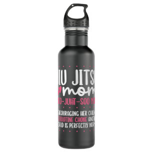 Jiu Jitsu Mom Jiujitsu BJJ Brazilian Jiu Jitsu 710 Ml Water Bottle