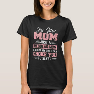 Jiu Jitsu Moms  Mother Brazilian BJJ Mom Grappling T-Shirt