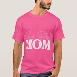 Jiu Jitsu Mum - Mothers Day Grappler Martial Arts T-Shirt