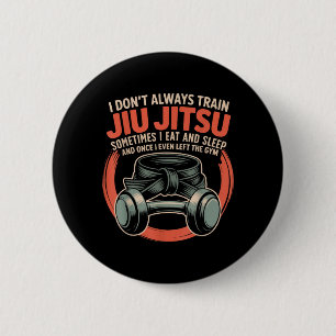 Jiu Jitsu Retro Vintage I DonT Train Jiu Jitsu 6 Cm Round Badge