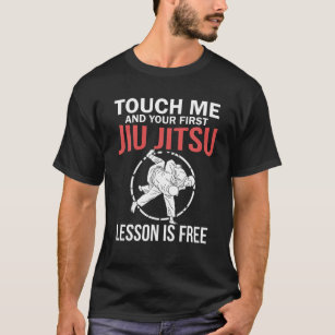 Jiu Jitsu S Funny Touch Me Mens Brazilian Jujitsu T-Shirt