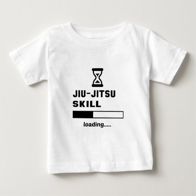 Jiu-Jitsu skill Loading..... Baby T-Shirt (Front)
