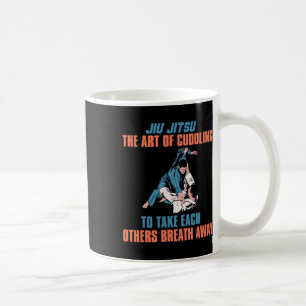 Jiu Jitsu The Art Of Cuddling To Take Each Others Coffee Mug