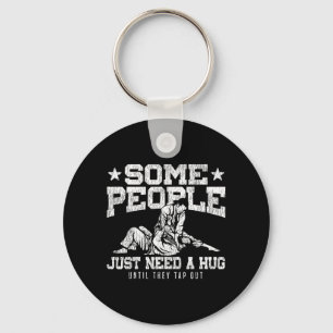 Jiu Jitsu Vintage Some People Need A Hug Until Tap Key Ring
