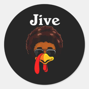 Jive Thanksgiving Turkey Day Funny Family Costume  Classic Round Sticker