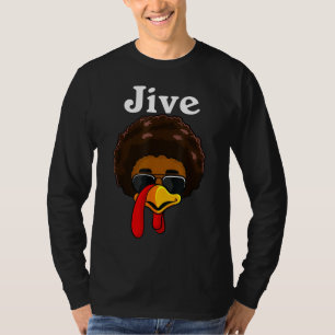 Jive Thanksgiving Turkey Day Funny Family Costume T-Shirt