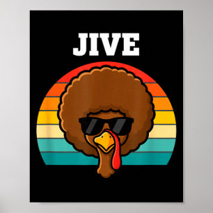 Jive Turkey Afro Retro 70s Thanksgiving Turkey Day Poster