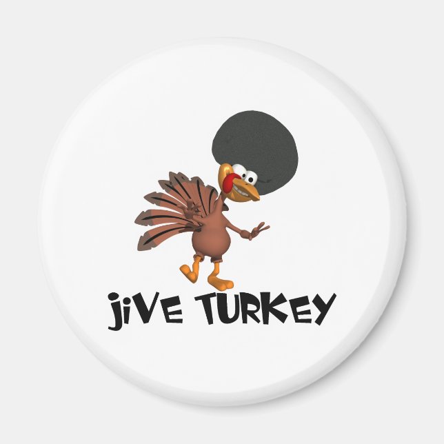 Jive Turkey Magnet (Front)