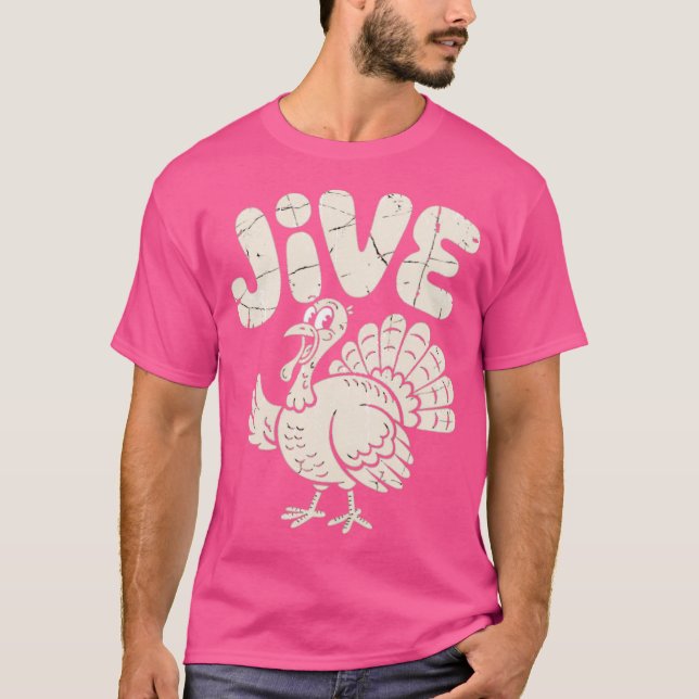 Jive Turkey T-Shirt (Front)