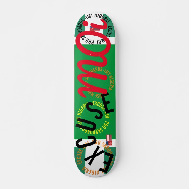 JMT NIGERIA  EXCUSE MOI 7 3/4" Skateboard Deck (Front)