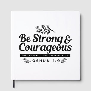 Jo 1:9 Bible Verse Design –Be Strong & Courageous Guest Book