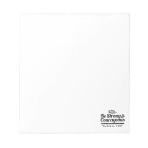 Jo 1:9 Bible Verse Design –Be Strong & Courageous Notepad