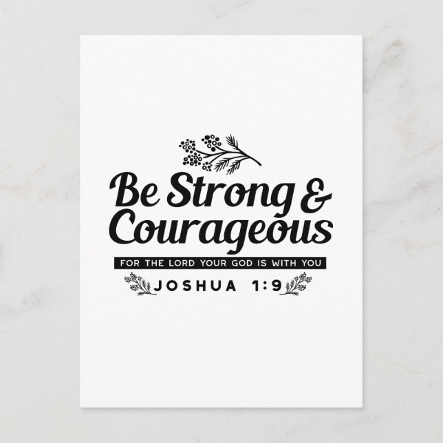 Jo 1:9 Bible Verse Design –Be Strong & Courageous Postcard (Front)