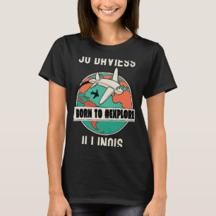 Jo Daviess Illinois Born to Explore Travel T-Shirt