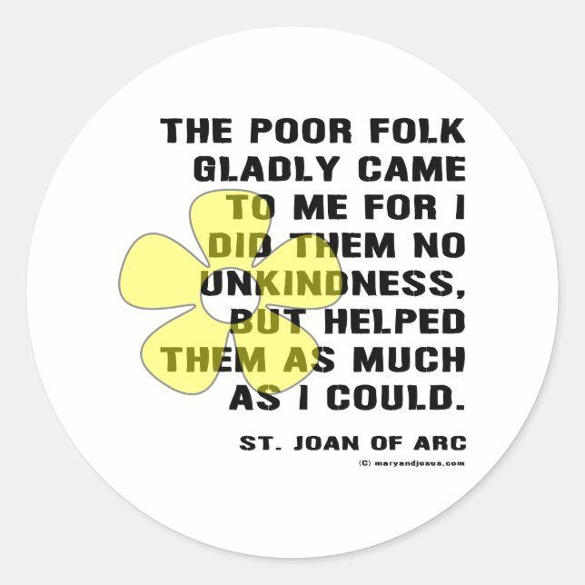 Joan of Arc Helped Poor Folk Classic Round Sticker (Front)