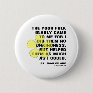 Joan of Arc Kindess 6 Cm Round Badge