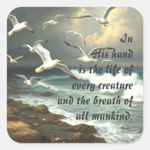 Job 12:10 Scripture Life of Every Creature Square Sticker