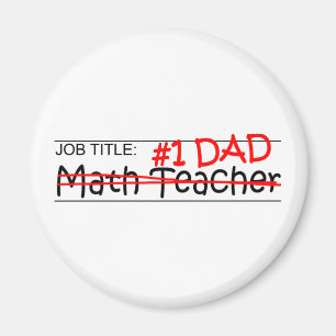 Job Dad Math Teacher Magnet