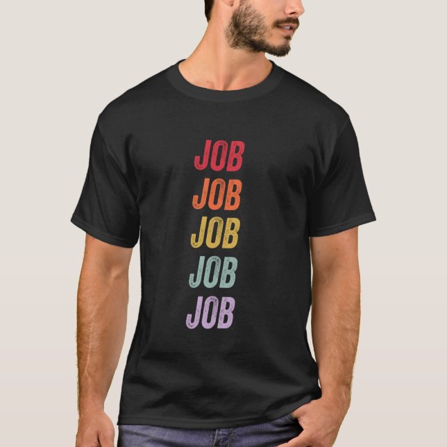 Job T-Shirt (Front)