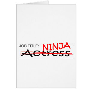 Job Title Ninja Actress