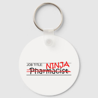 Job Title Ninja - Pharmacist Key Ring