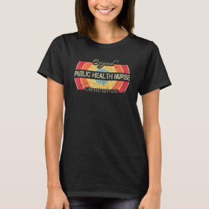 Job Title Worker Retro Vintage Public Health Nurse T-Shirt