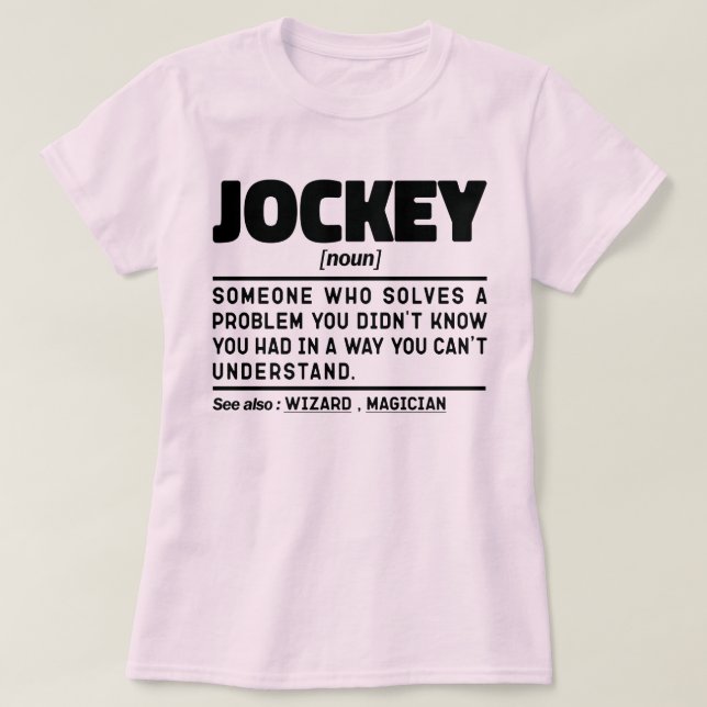 Jockey Noun Equestrian Lover Cool Horse Owner T-Shirt (Design Front)