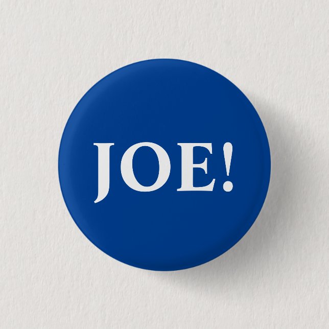 JOE! 3 CM ROUND BADGE (Front)