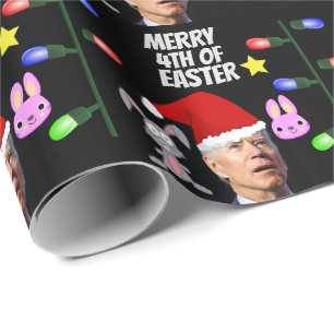 JOE BIDEN 4TH OF EASTER CHRISTMAS FUNNY  WRAPPING  PAPER