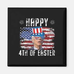 Joe Biden 4th Of July Happy Easter 4th Of July Us Magnet