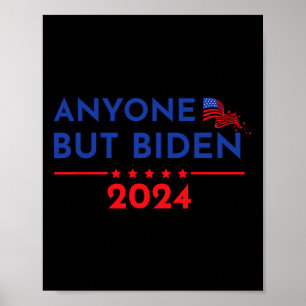 Joe Biden Anyone But Biden 2024 Trump 1 Poster