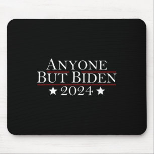 Joe Biden Anyone But Biden 2024 Trump  Mouse Pad