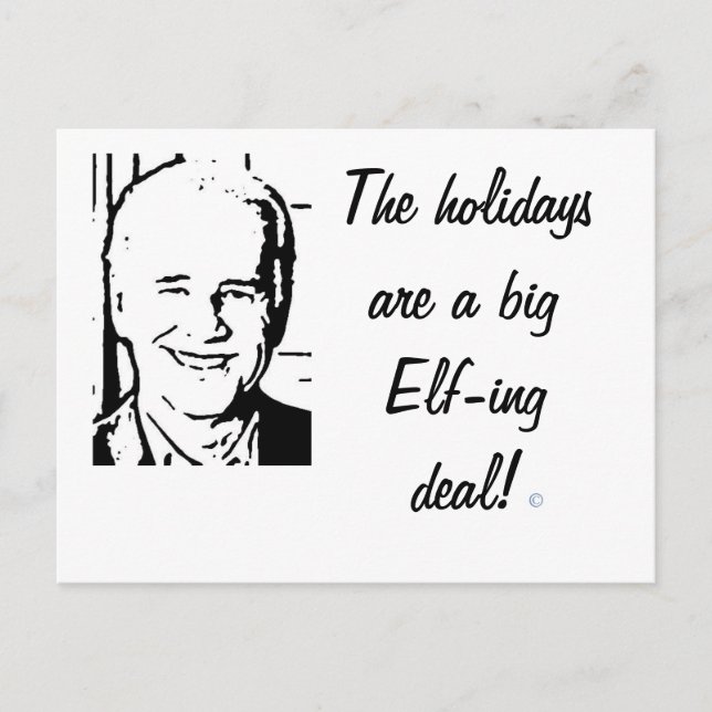 Joe Biden Big Elf-ing Deal Holiday Postcard (Front)