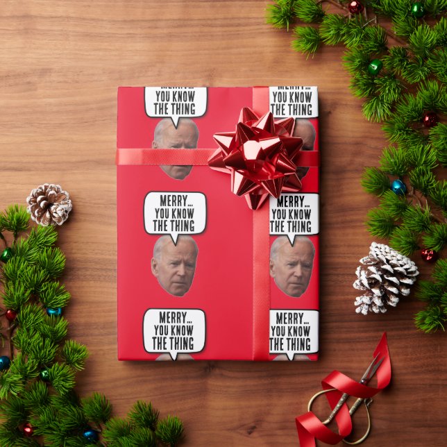 JOE BIDEN CHRISTMAS YOU KNOW THE THING WRAPPING PAPER (Holiday Gift)
