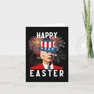 Joe Biden Happy Easter For Funny 4th Of July  Card