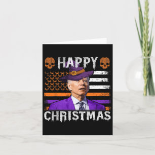 Joe Biden Happy Halloween Happy Christmas Us Flag  Card