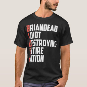 Joe Biden Sucks, Funny Democratic Anti President  T-Shirt