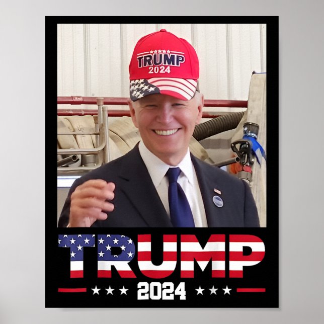 Joe Biden Wearing A Trump Hat  Poster (Front)