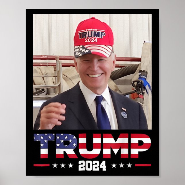 Joe Biden Wearing A Trump Hat  Poster (Front)