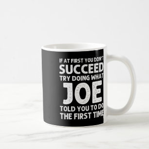 Joe Gift Name Personalised Birthday Funny Christma Coffee Mug
