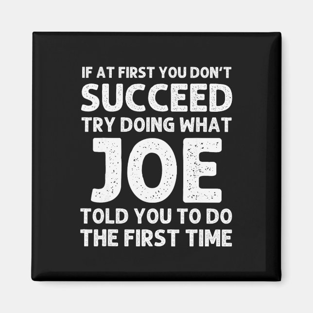 Joe Gift Name Personalized Birthday Funny Christma Magnet (Front)