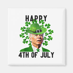 Joe Happy 4th Of July Confused Funny Biden St Patr Magnet