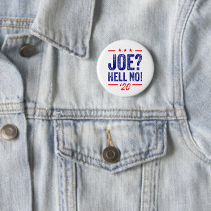 Joe? Hell No! Button