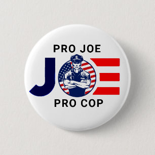 Joe is Pro Cop 6 Cm Round Badge